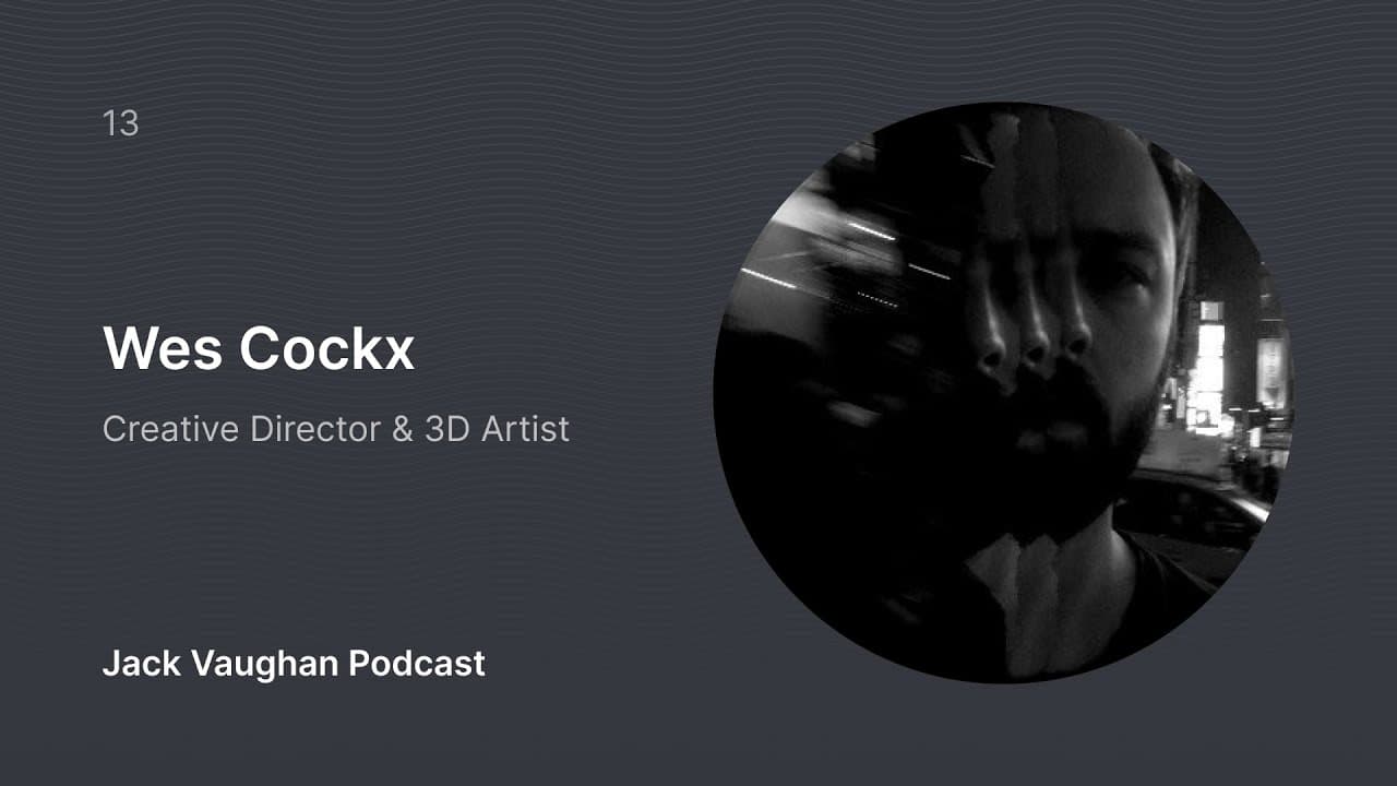 Wes Cockx | Creative Director & 3D Designer